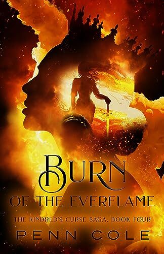 Burn Of The Everflame (Kindred’s Curse #4)