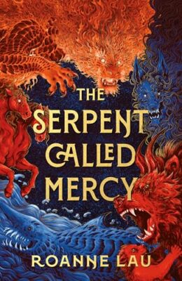 The Serpent Called Mercy