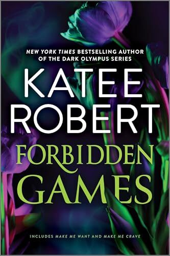 Forbidden Games (Make Me #1-2)