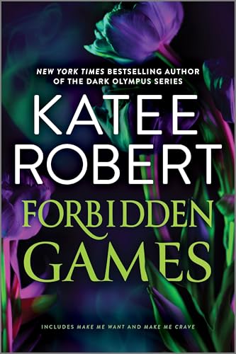 Forbidden Games (Make Me #1-2)