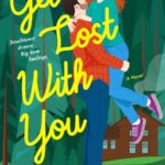 Get Lost With You (Rock Bottom Love #2)