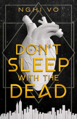 Don’t Sleep With The Dead