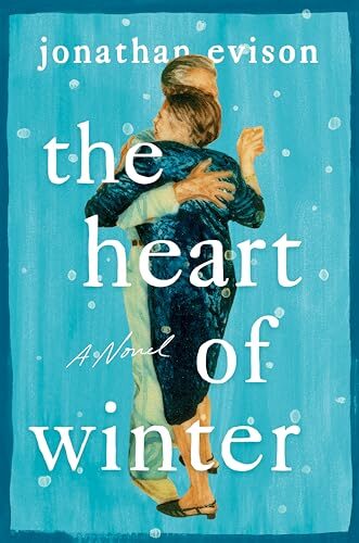 The Heart Of Winter: A Novel