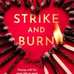 Strike And Burn