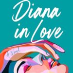Diana In Love (Dirty Diana #2)