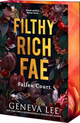 Filthy Rich Fae: Fallen Court (Filthy Rich Fae  #2)