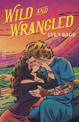 Wild And Wrangled (Rebel Blue Ranch #4)
