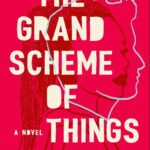 The Grand Scheme Of Things