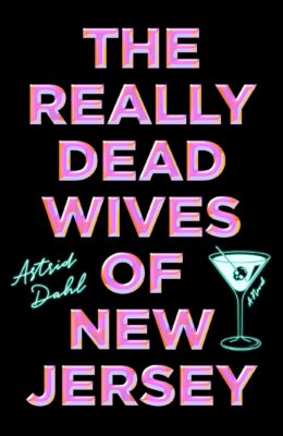 The Really Dead Wives Of New Jersey