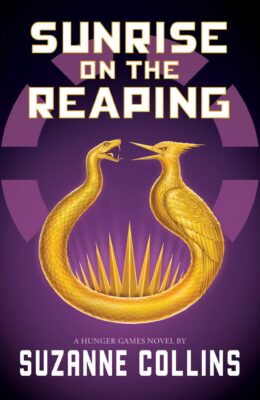 Sunrise On The Reaping (The Hunger Games #0.5)