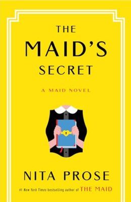 The Maid’s Secret (Molly The Maid #3)