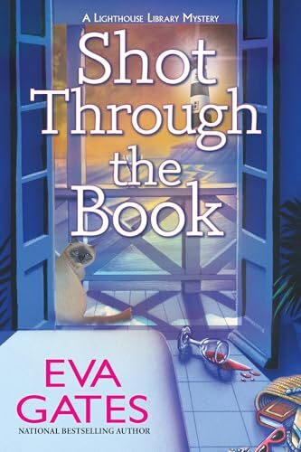 Shot Through The Book (Lighthouse Library Mystery #12)