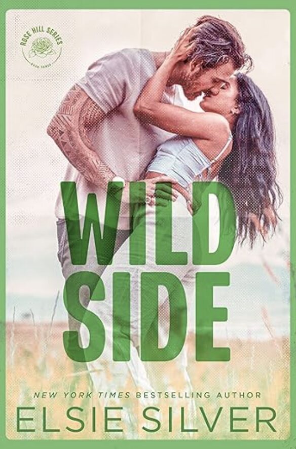 Wild Side (Rose Hill #3)