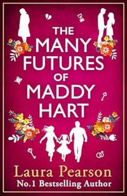The Many Futures Of Maddy Hart