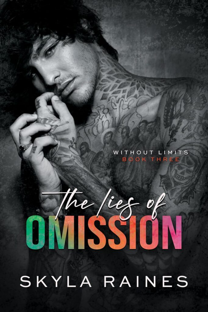 The Lies Of Omission (Without Limits #3)