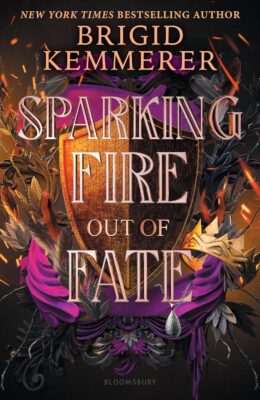 Sparking Fire Out Of Fate (Forging Silver Into Stars #3)