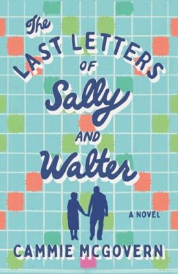 The Last Letters Of Sally And Walter