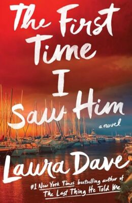 The First Time I Saw Him (Hannah Hall #2)
