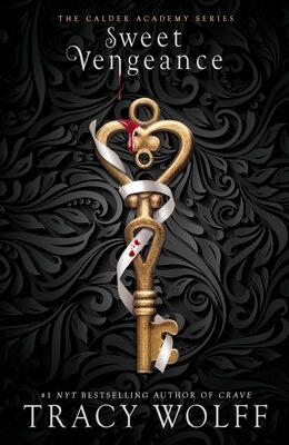 Sweet Vengeance (The Calder Academy #3)