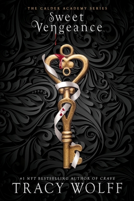 Sweet Vengeance (The Calder Academy #3)