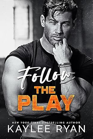 Follow The Play (Nashville Rampage #4)