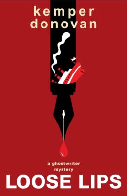 Loose Lips (Ghostwriter Mystery #2)