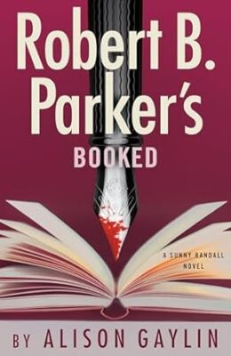 Robert B. Parker’s Booked (Sunny Randall #13)