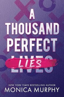 A Thousand Perfect Lies (The Liar’s Club #1)