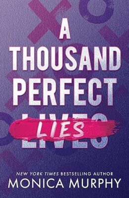 A Thousand Perfect Lies (The Liar’s Club #1)