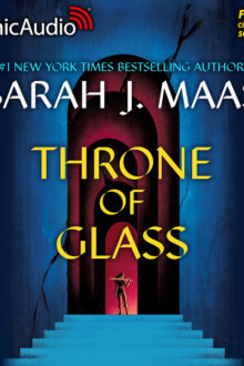 Throne of Glass [Dramatized Adaptation]
