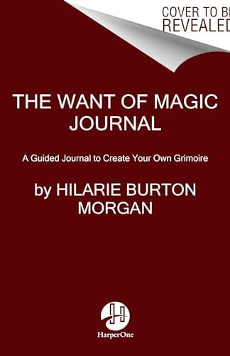 Grimoire Girl Journal: Creating Magic and Mischief in Your Everyday Life