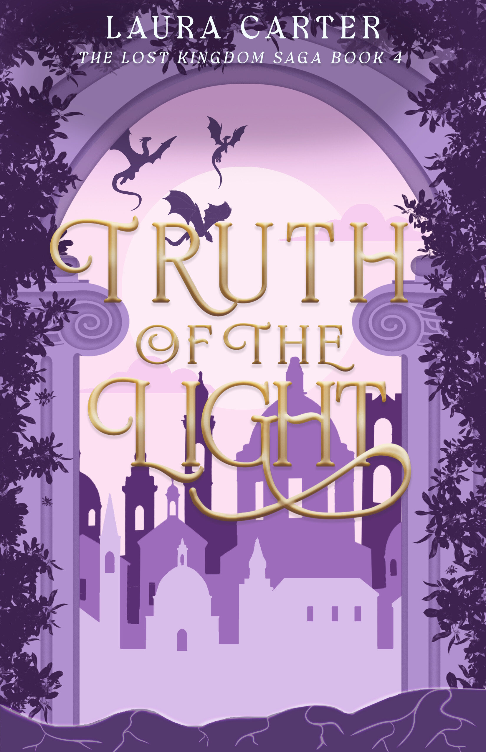Truth of the Light (The Lost Kingdom Saga #4)