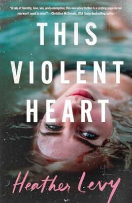 This Violent Heart