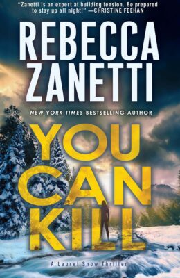 You Can Kill (Laurel Snow #4)
