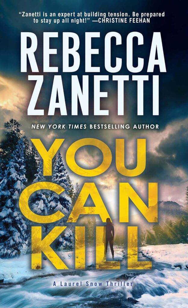 You Can Kill (Laurel Snow #4)