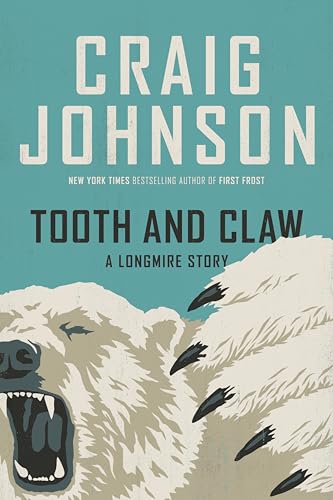 Tooth And Claw (Walt Longmire #0.5)