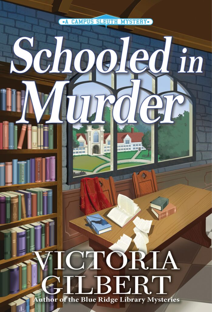 Schooled In Murder (Campus Sleuth Mysteries #1)