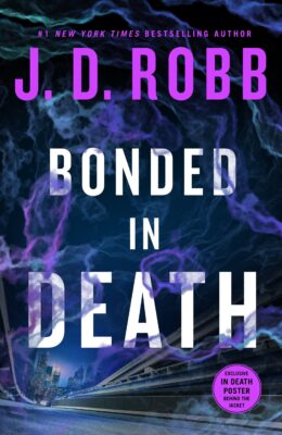 Bonded In Death (In Death #60)