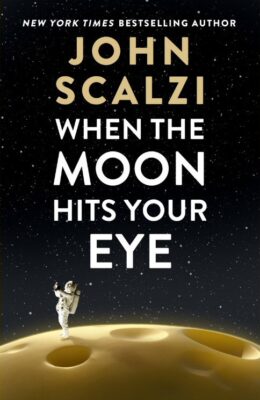 When The Moon Hits Your Eye