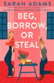 Beg, Borrow, Or Steal (When In Rome #3)