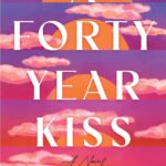 A Forty Year Kiss
