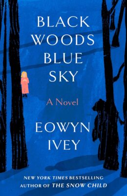 Black Woods, Blue Sky