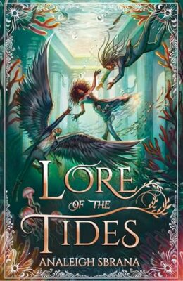 Lore Of The Tides (Lore Of The Wilds #2)