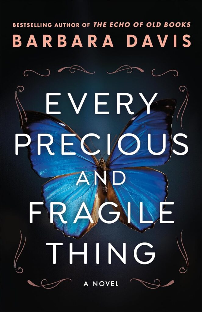 Every Precious And Fragile Thing