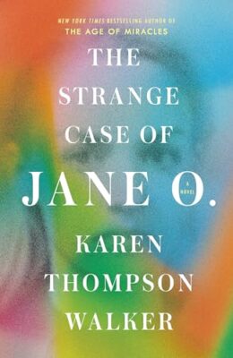 The Strange Case Of Jane O.
