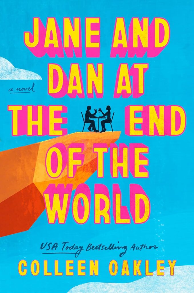Jane And Dan At The End Of The World