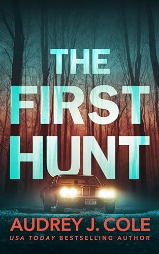 The First Hunt (The Final Hunt #3)