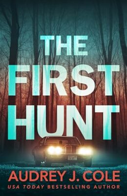 The First Hunt (The Final Hunt #3)