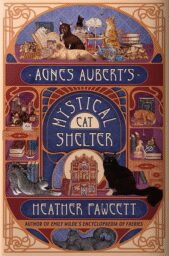 Agnes Aubert’s Mystical Cat Shelter