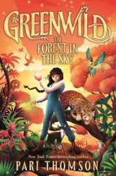 The Forest In The Sky (Greenwild #3)